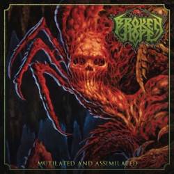 Broken Hope : Mutilated and Assimilated (Single)